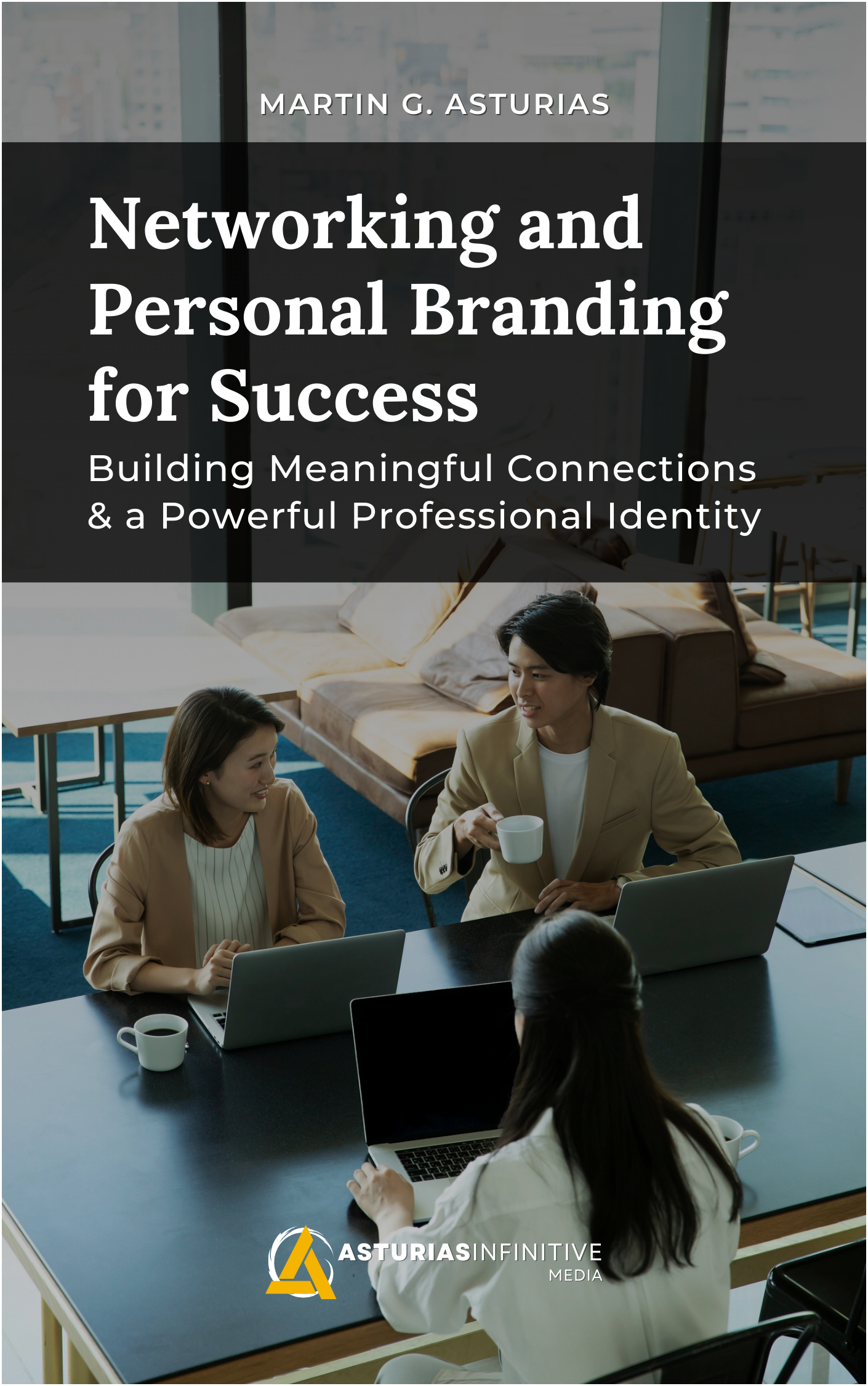 Networking and Personal Branding for Success